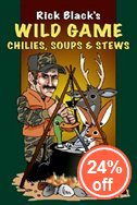 Rick Black's "Wild Game Chilies, Soups & Stews" - Image 2